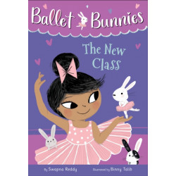 The Ballet Bunnies -1: The New Class