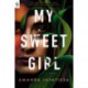 My Sweet Girl