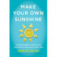 Make Your Own Sunshine