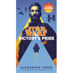 Victory's Price (Star Wars): An Alphabet Squadron Novel