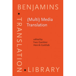 (Multi) Media Translation: Concepts, practices, and research