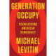 Generation Occupy: Reawakening American Democracy