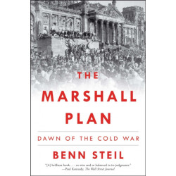 The Marshall Plan: Dawn of the Cold War