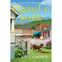Digging Up Trouble