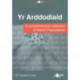 Arddodiaid, Yr: A Comprehesive Collection of Welsh Prepositions