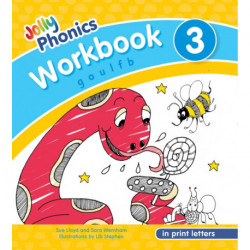 Jolly Phonics Workbook 3: in Print Letters (American English edition)
