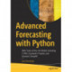 Advanced Forecasting with Python: With State-of-the-Art-Models Including LSTMs, Facebook’s Prophet, and Amazon’s DeepAR
