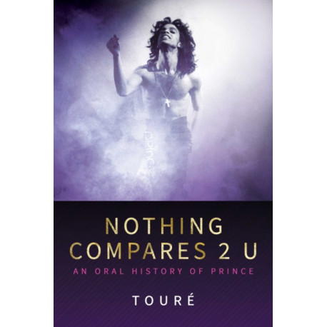 Nothing Compares 2 U: An Oral History of Prince