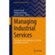 Managing Industrial Services: From Basics to the Emergence of Smart and Remote Services