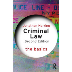 Criminal Law: The Basics: The Basics
