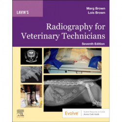 Lavin's Radiography for Veterinary Technicians