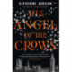 The Angel of the Crows