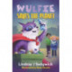 Wulfie: Wulfie Saves the Planet