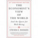The Economist's View of the World: And the Quest for Well-Being