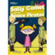 Sally Comet and the Space Pirates