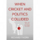 When Cricket and Politics Collided: 1968 – 1970 Two Years That Changed Test Cricket
