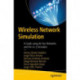 Wireless Network Simulation: A Guide using Ad Hoc Networks and the ns-3 Simulator