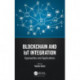Blockchain and IoT Integration: Approaches and Applications