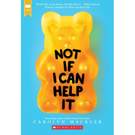Not If I Can Help It (Scholastic Gold)