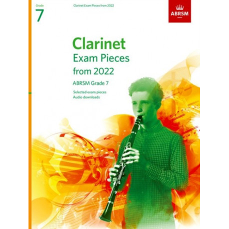 Clarinet Exam Pieces from 2022, ABRSM Grade 7: Selected from the syllabus from 2022. Clarinet Part & Piano Accompaniment