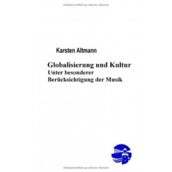GLOBALISIERUNG UND KULTUR