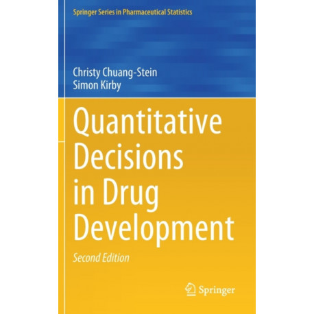 Quantitative Decisions in Drug Development
