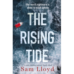 The Rising Tide: the heart-stopping and addictive thriller from the Richard and Judy author