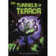 Tunnels of Terror