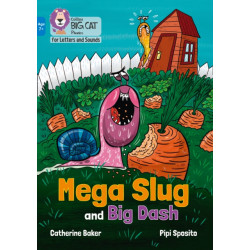 Mega Slug and Big Dash: Band 04/Blue