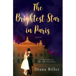 The Brightest Star in Paris: A Novel