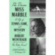 The Divine Miss Marble: A Life of Tennis, Fame, and Mystery