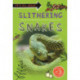 It's All About... Slithering Snakes