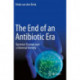 The End of an Antibiotic Era: Bacteria's Triumph over a Universal Remedy