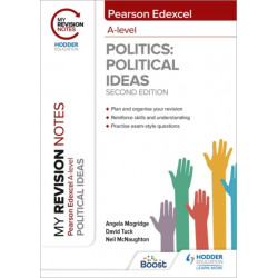 My Revision Notes: Pearson Edexcel A Level Political Ideas: Second Edition