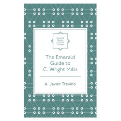 The Emerald Guide to C. Wright Mills