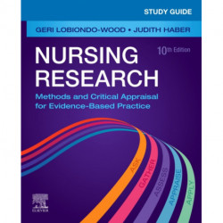 Study Guide for Nursing Research: Methods and Critical Appraisal for Evidence-Based Practice