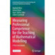 Measuring Professional Competence for the Teaching of Mathematical Modelling: A Test Instrument