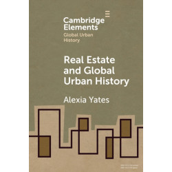 Real Estate and Global Urban History