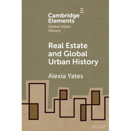 Real Estate and Global Urban History