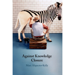 Against Knowledge Closure