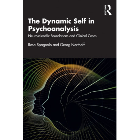 The Dynamic Self in Psychoanalysis: Neuroscientific Foundations and Clinical Cases