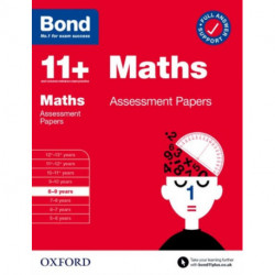 Bond 11+ Maths Assessment Papers 8-9 years (for GL Assessment & other 11 plus exams)