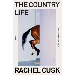 The Country Life: A Novel