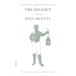 The Sellout: A Novel