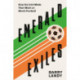 Emerald Exiles: How the Irish Made Their Mark on World Football