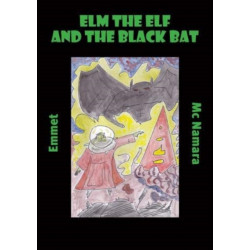elm the elf and the black bat