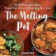 The Melting Pot, The - World Recipes from Wales: World Recipes from Wales