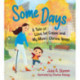 Some Days: A Tale of Love, Ice Cream, and My Mom's Chronic Illness