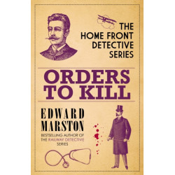 Orders to Kill: The compelling WWI murder mystery series