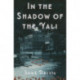 In the Shadow of the Yali: A Novel